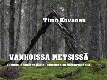 Vanhoissa metsissä Sale