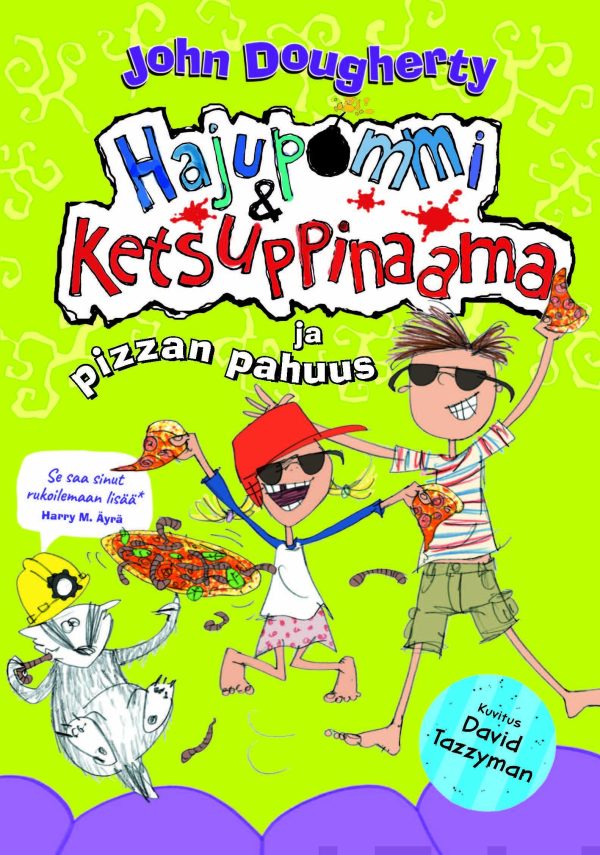 Hajupommi & Ketsuppinaama ja pizzan pahuus Supply